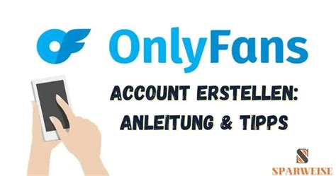 onlyfans account erstellen deutschland|OnlyFans Creator werden